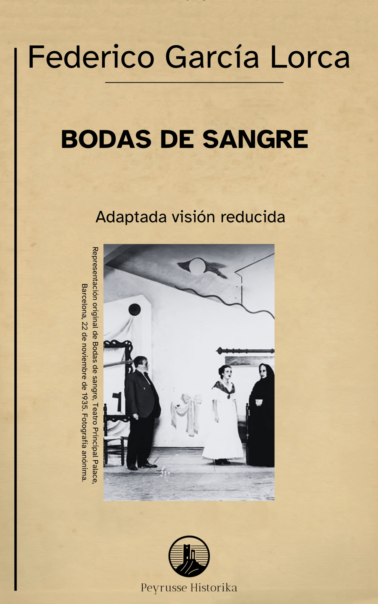 Bodas de sangre – Federico García Lorca (Visión reducida) - Peyrusse Space
