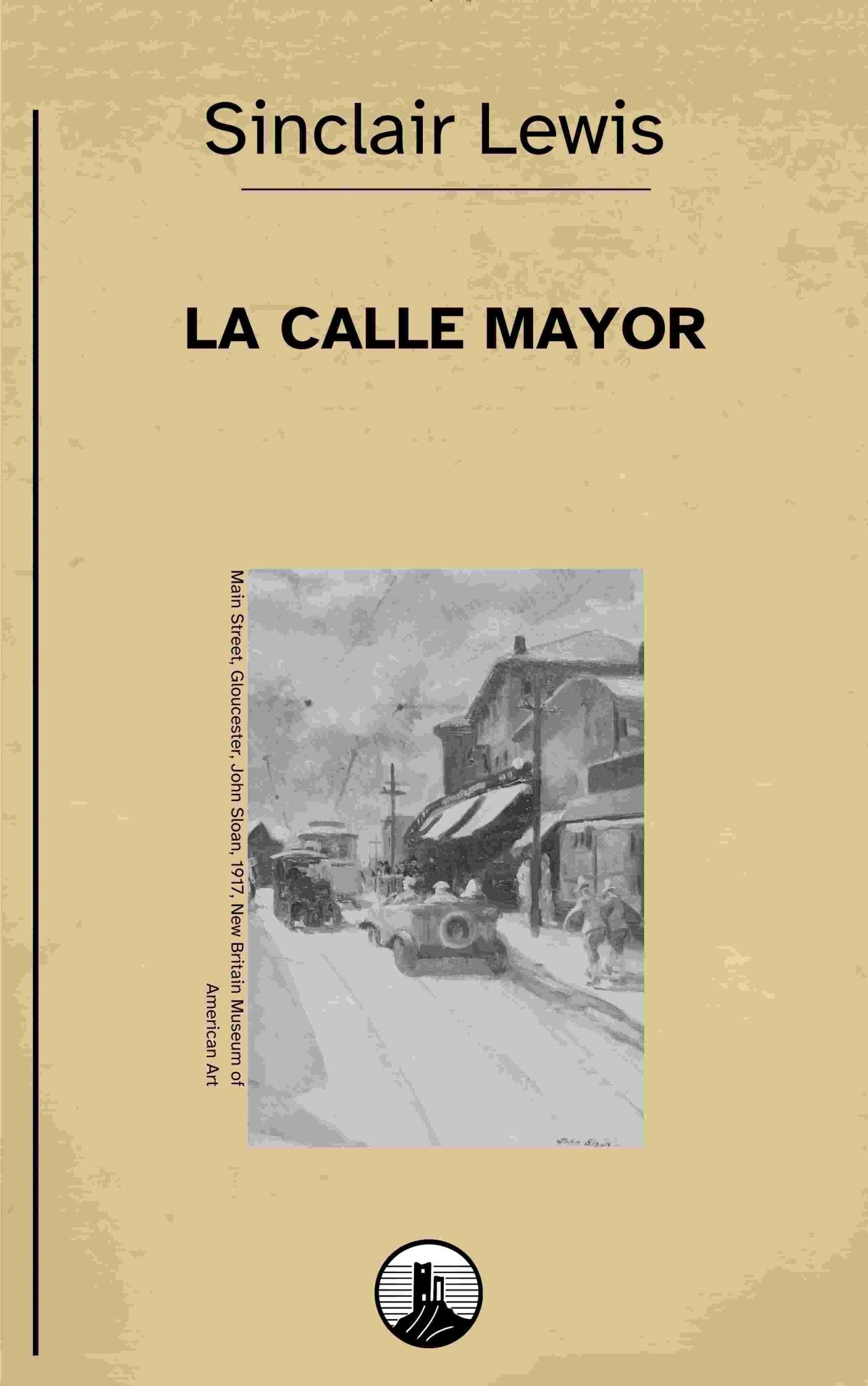 La calle Mayor – Sinclair Lewis - Peyrusse Servicios Editoriales