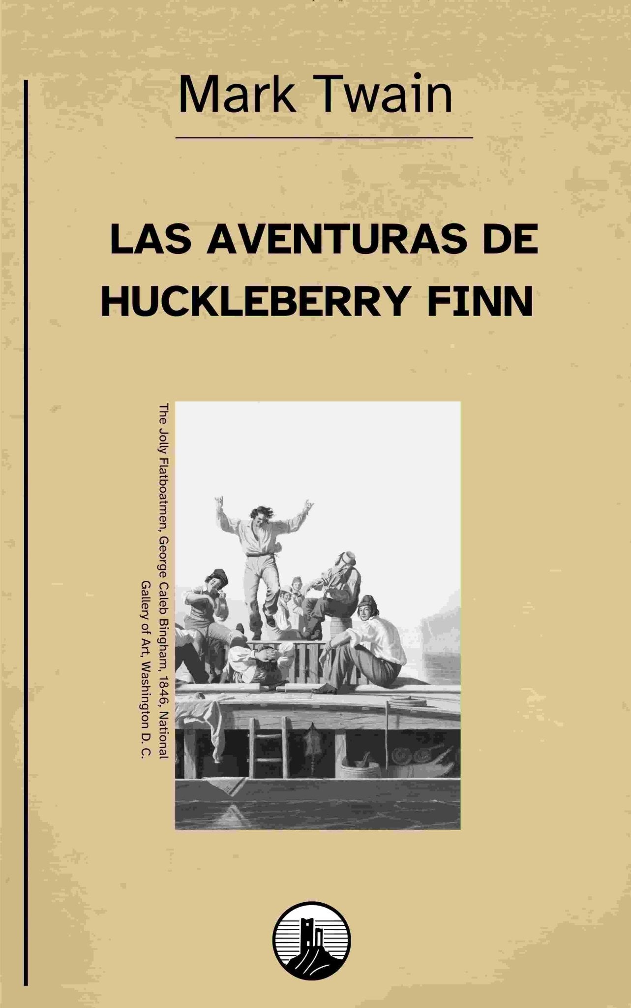 Las aventuras de Huckleberry Finn – Mark Twain - Peyrusse Servicios Editoriales