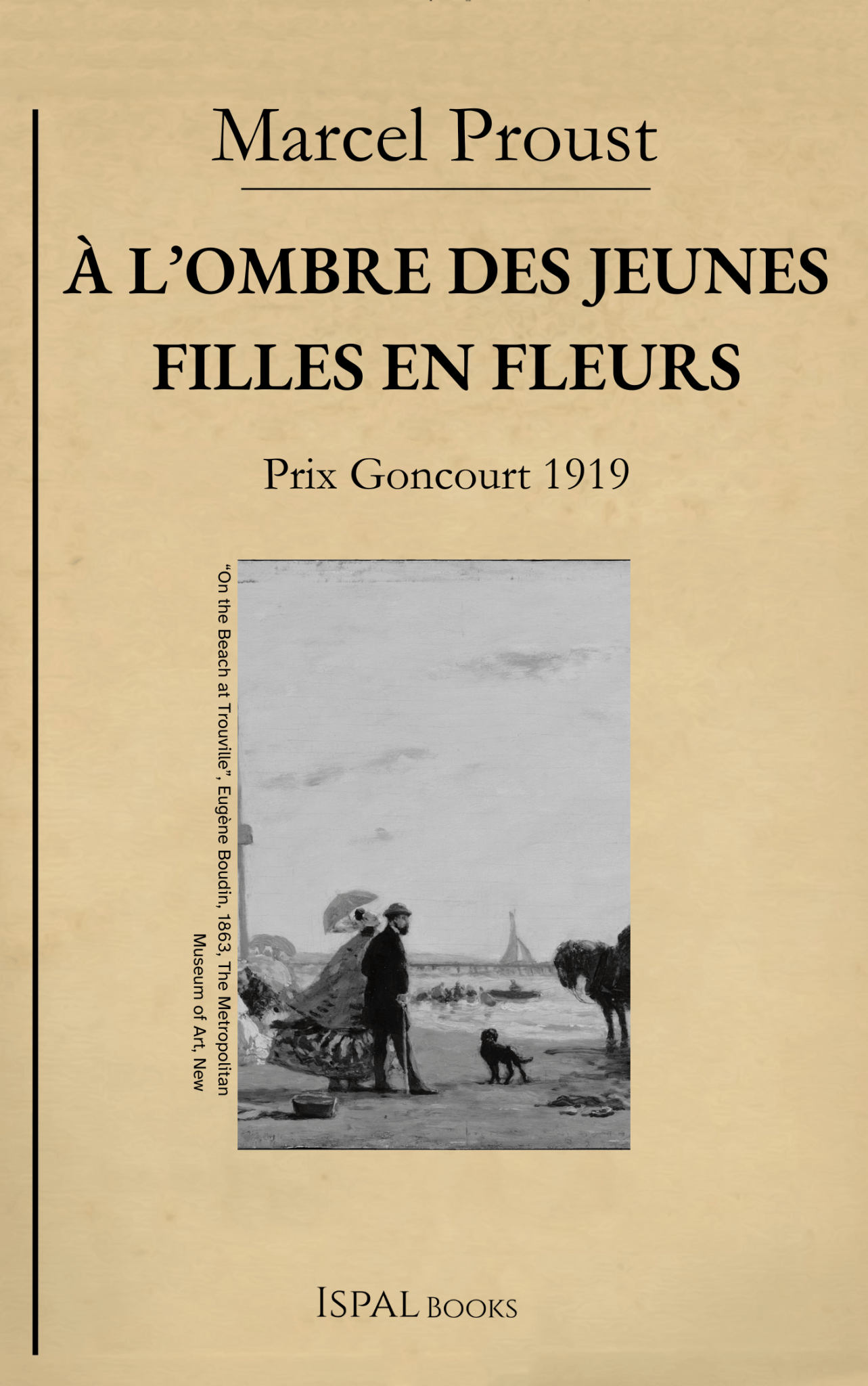 À l’ombre des jeunes filles en fleurs – Marcel Proust - Ispalbooks - Peyrusse Servicios Editoriales
