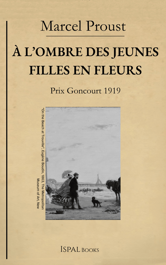 À l’ombre des jeunes filles en fleurs – Marcel Proust - Ispalbooks - Peyrusse Servicios Editoriales