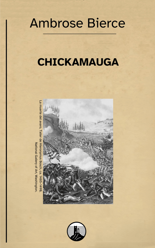 Chickamauga – Ambrose Bierce - Peyrusse Servicios Editoriales