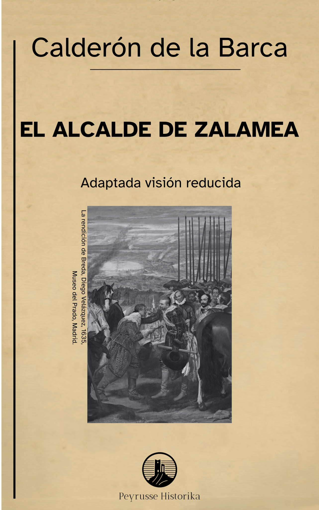 El alcalde de Zalamea – Calderón de la Barca (Visión reducida) - Peyrusse Servicios Editoriales
