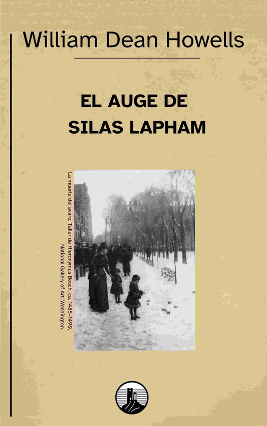 El auge de Silas Lapham – William Dean Howells - Peyrusse Servicios Editoriales