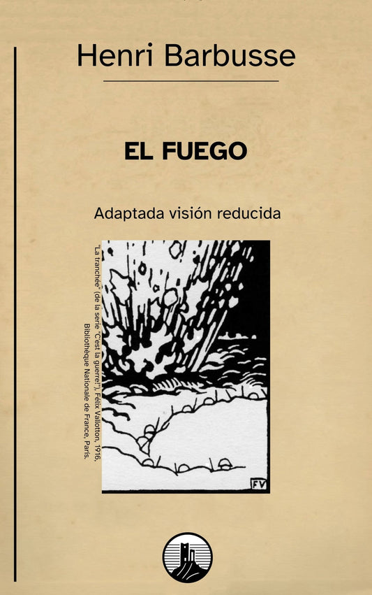 El fuego – Henri Barbusse (Visión reducida) - Peyrusse Servicios Editoriales