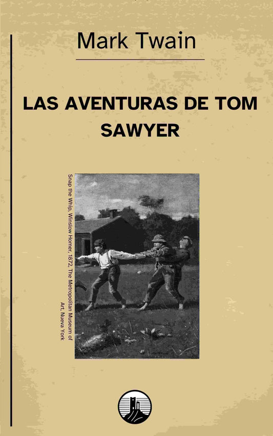 Las aventuras de Tom Sawyer – Mark Twain - Peyrusse Servicios Editoriales